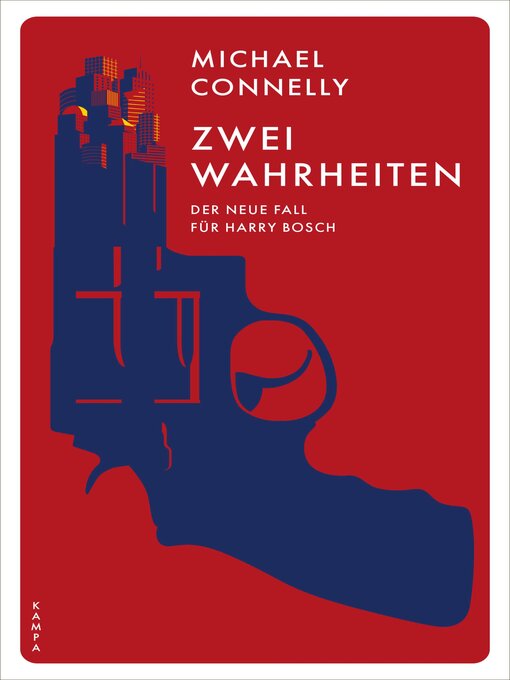 Title details for Zwei Wahrheiten by Michael Connelly - Wait list